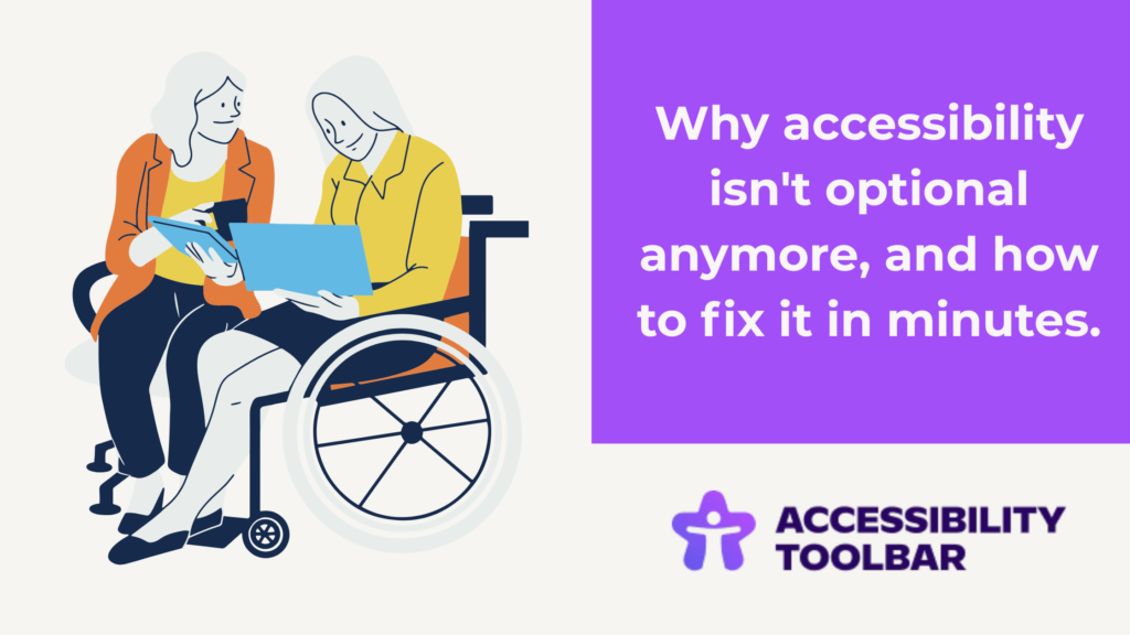 Why Do Websites Need Accessibility Features in 2026?